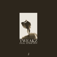 Fatal Attraction - Single - Tweakz