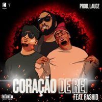 Coração de Rei (feat. Rashid) - Single - Sala Secreta, Mc Don King & R!CCO