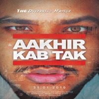 Aakhir Kab Tak - Single - The Deepanshu Mathur
