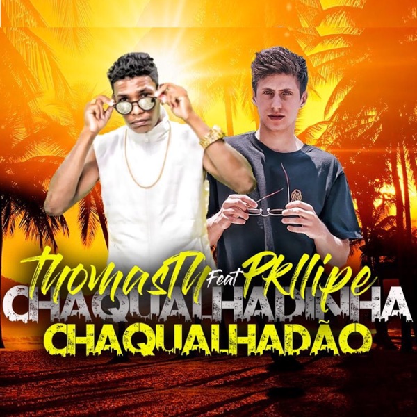 Chaqualhadinha Chaqualhadão (feat. Pk Llipe)