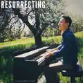 Resurrecting