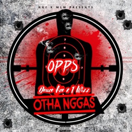 Otha Nggas (feat. T.Wizz) Deuce Ace