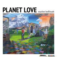 Marlon Hoffstadt - Planet Love artwork