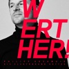 Philipp Hochmair 8. August Werther!