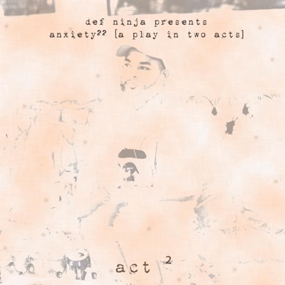 Anxiety (22): ACT II - EP