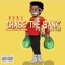 Chase the Bank (feat. Lil 2z) - Kyri lyrics