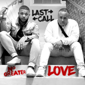 Cover art for No Greater Love by Last Call