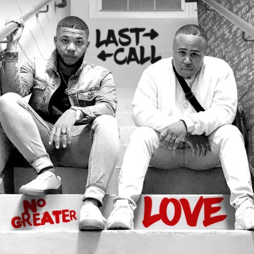 Art for No Greater Love by Last Call