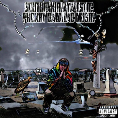SouthernPlayalisticPhonkyCadillacMusic - EP