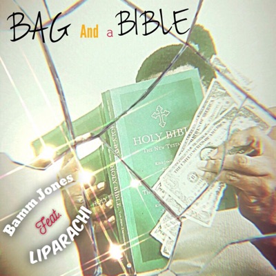 Bag and a Bible (feat. Liparachi) - Single
