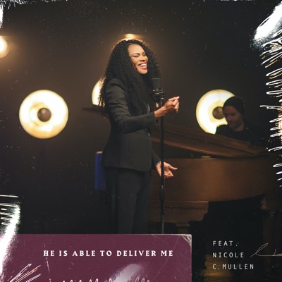 He Is Able to Deliver Me (feat. Nicole C. Mullen) - Single