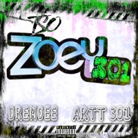 Zoey 301 - Single - Artt 3o1 & DreMoee