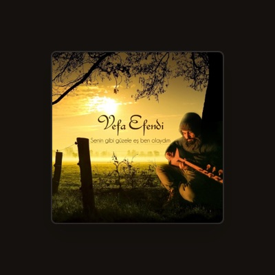 Listen to Vefa Efendi, watch music videos, read bio, see tour dates & more!
