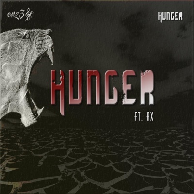 Hunger (feat. Ax) - Single