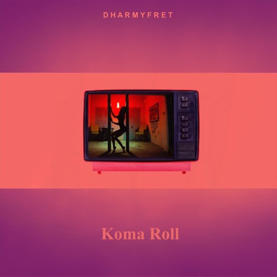 Koma Roll - Single