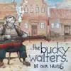 The Bucky Walters - Redwood Mtn. Home