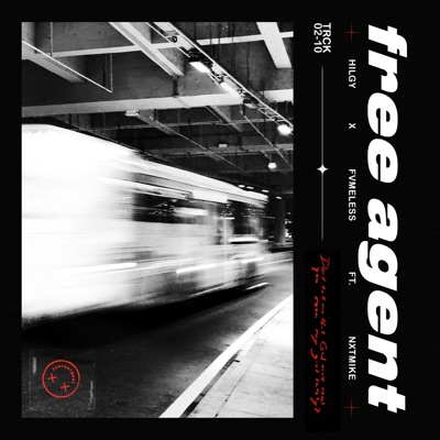 Free Agent (feat. Nxtmike) - Single