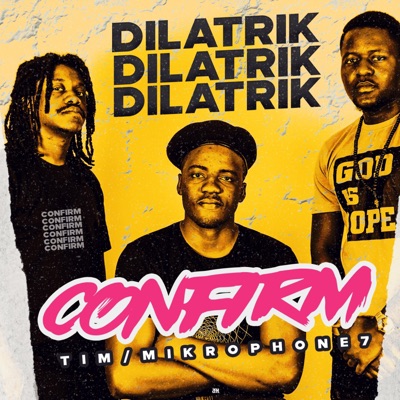Confirm (feat. Tim & Mikrophone7) - Single