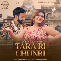 Tara Ri Chunri - Single - Anchal Bhatt