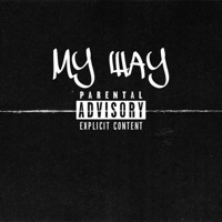 My Way - Single - Crispy The Coldest