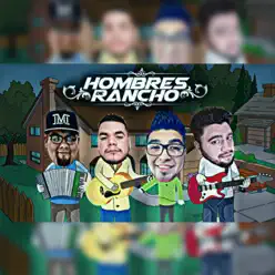El Encierro de Joaquín - Single - Hombres de Rancho