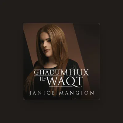 Listen to Janice Mangion, watch music videos, read bio, see tour dates & more!