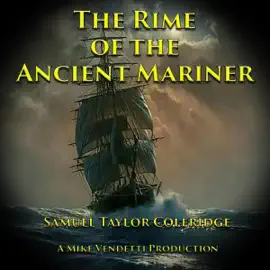 The Rime of the Ancient Mariner (Unabridged)