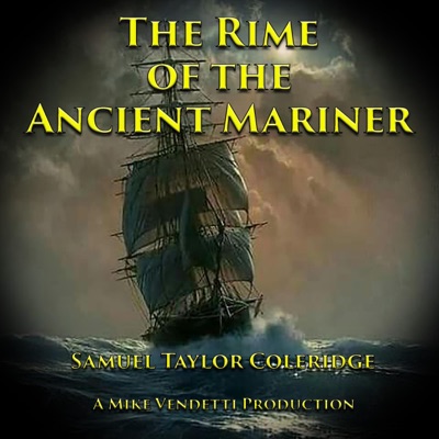 The Rime of the Ancient Mariner (Unabridged)