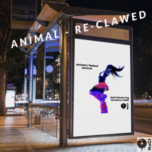 Animal (Re-Clawed) (feat. Christine Todd) - Single
