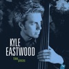 Kyle Eastwood Blowin' the Blues Away Timepieces (Bonus Track Version)