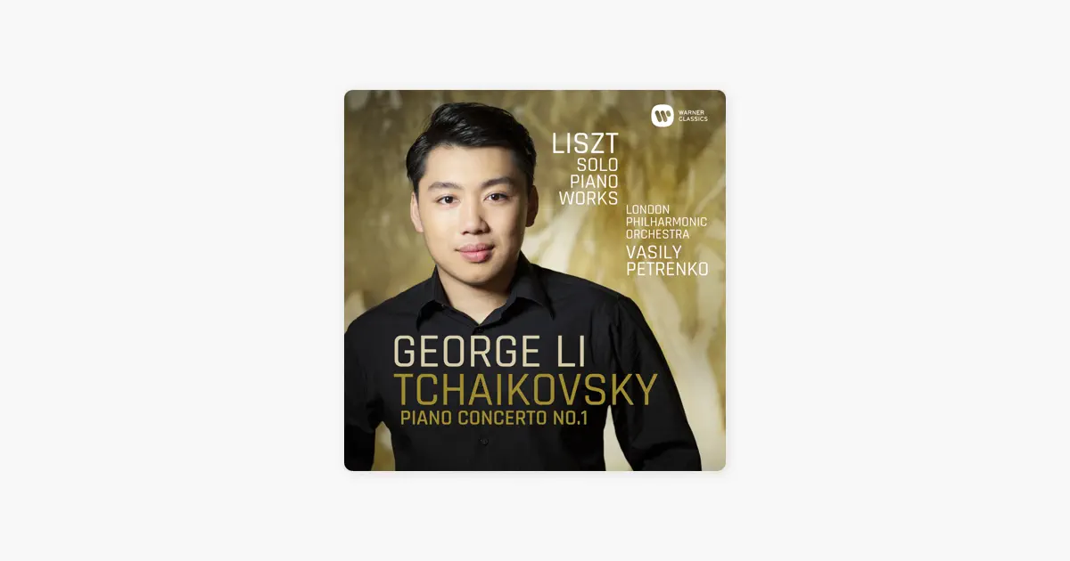 ‎Tchaikovsky: Piano Concerto No. 1 - Liszt: Solo Piano Works by George ...