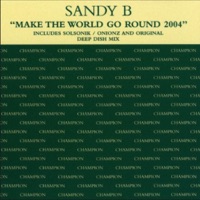 Make the World Go Round - EP - Sandy B