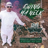 Swing Ya Neck - Single - Lord Gremithy
