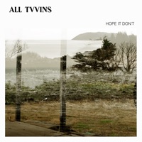 Hope It Don't - Single - All Tvvins