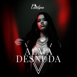 Alma Desnuda (feat. Farina) Catalyna