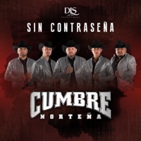 Sin Contraseña - Single - Cumbre Norteña