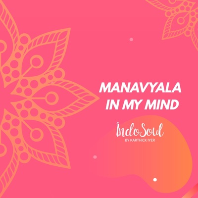 Manavyala in My Mind - Single