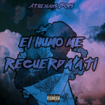 El Humo Me Recuerda a Ti - Single
