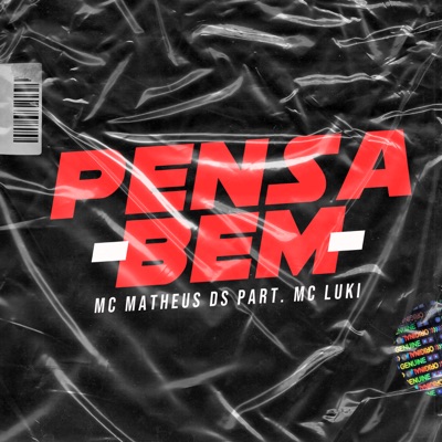 Pensa Bem (feat. MC Luki) - Single
