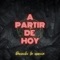 A Partir de Hoy - Davincho La Esencia lyrics