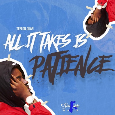 All It Takes Is Patience