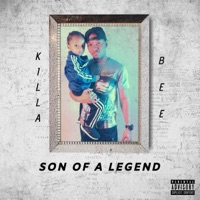 Son of a Legend - Killa Bee