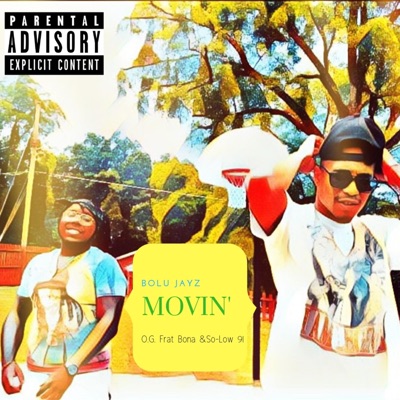 Movin' (feat. So-Low 91) - Single