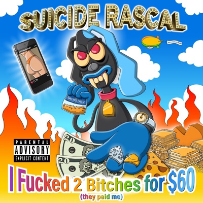 I Fucked 2 Bitches For $60 - EP