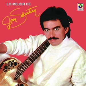 Lo Mejor de Joan Sebastian