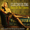 Electro Swing Back to Old School (Jazzy Electro and Vintage Swing Reloaded) - Various Artists