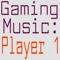 Gaming Music : Player 1 - Sneekzzz lyrics