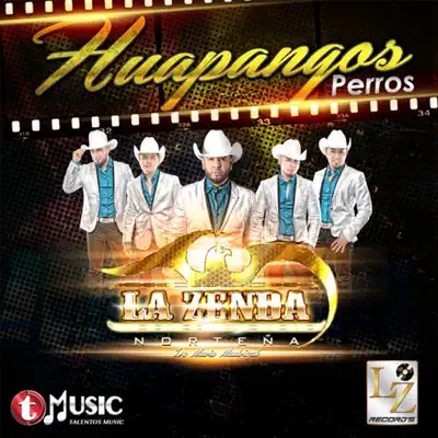 Huapangos Perros - Single - La Zenda Norteña