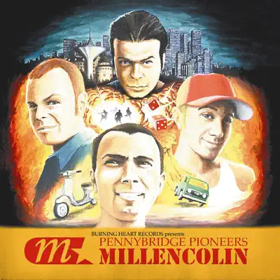 Pennybridge Pioneers - Millencolin