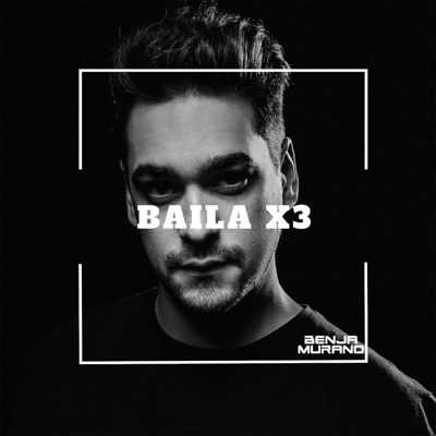 Baila X3 - Single